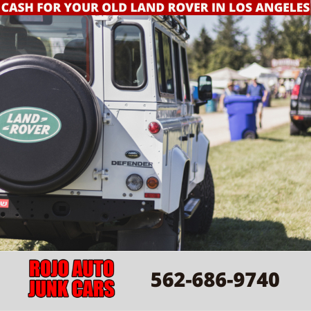 Land Rover-car-cash for cars-junk car buyer-Los Angeles-California-sell