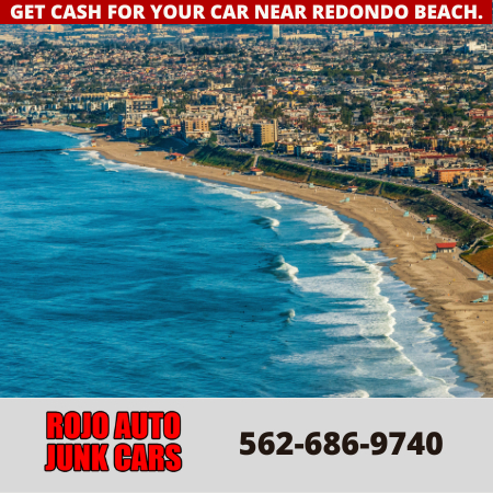 Redondo Beach-Los Angeles-car-cash for cars-sell-junk car buyer-junk car-junkyard