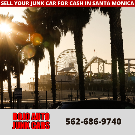 Santa Monica-Los Angeles-car-cash for cars-sell-junk car buyer-junk car-junkyard