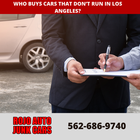 Who buys cars that don’t run in Los Angeles