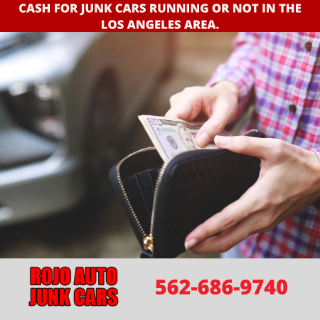Cash for junk cars running or not in the Los Angeles area.